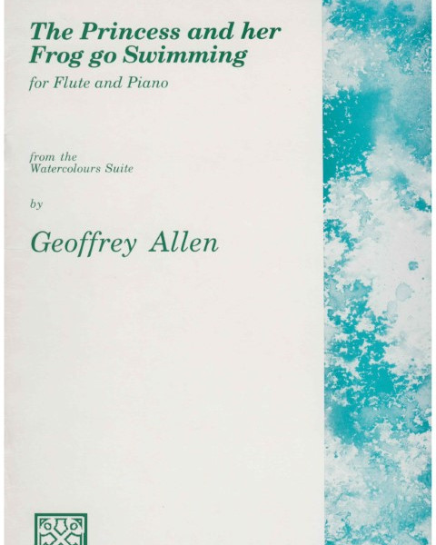 Allen Geoffrey The Princess and Her Frog Flute & Piano