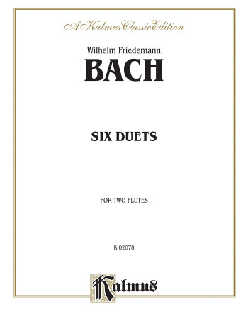 Bach W. F.  Six Duets for 2 Flutes (Kalmus)