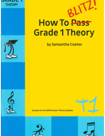 How to Blitz Grade 1 Theory Coates, S.