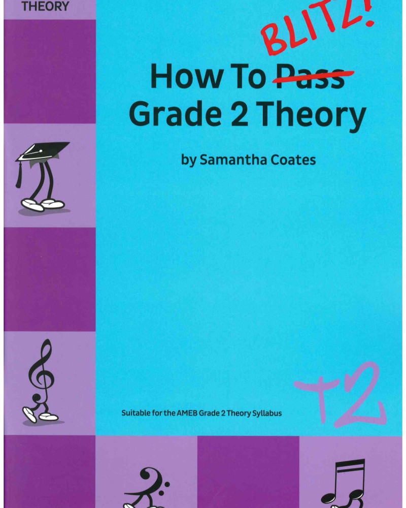 How to Blitz Grade 2 Theory Coates, S.