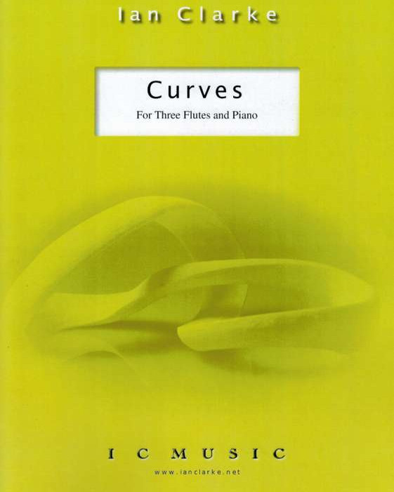 Clarke Ian - Curves for 3 Flutes and Piano