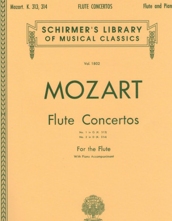 Mozart Flute Concertos No. 1 in G (K313) No. 2 in D (K314) Pno acc (Schirmer)