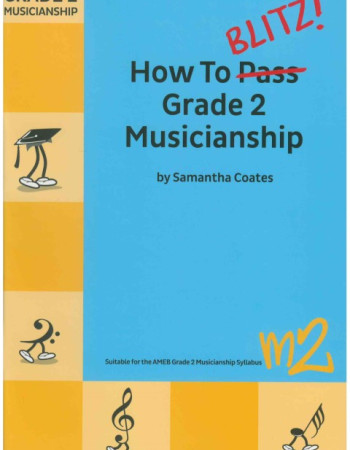 How to Blitz Grade 2 Musicianship Coates, S.