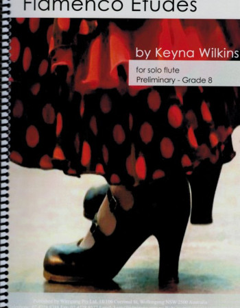 Wilkins Keyna Flamenco Etudes For Solo Flute (Wirripang)