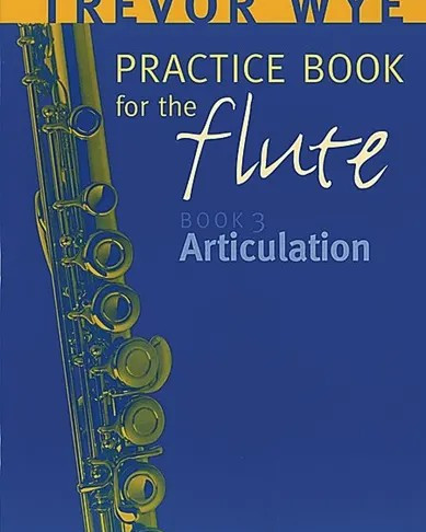 Wye, T. Practice Book 3 Articulation