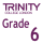 Trinity Grade 6