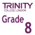 Trinity Grade 8