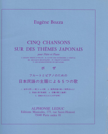 Bozza Cinq Chansons Sur Des Themes Japonais (Leduc)