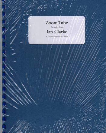 Clarke Ian - Zoom Tube (B Foot Solo Flute)
