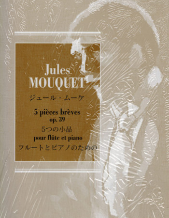 Mouquet J. Cinq Pieces Breves Op 39 (Lemoine)