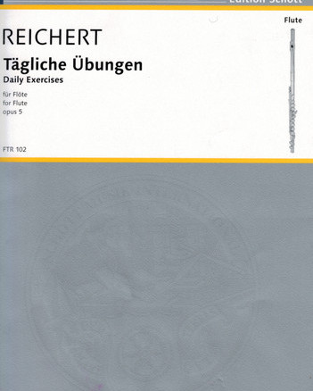 Reichert Tagliche Ubungen (Daily Exercises) Op 5 (Schott)