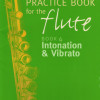 Wye, T. Practice Book 4 Intonation & Vibrato