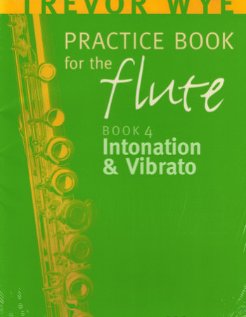 Wye, T. Practice Book 4 Intonation & Vibrato