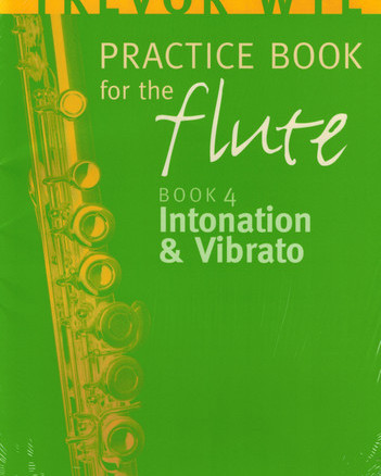 Wye, T. Practice Book 4 Intonation & Vibrato