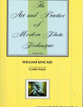 The Art & Practice of Modern Flute Technique Vol 2 Kincaid