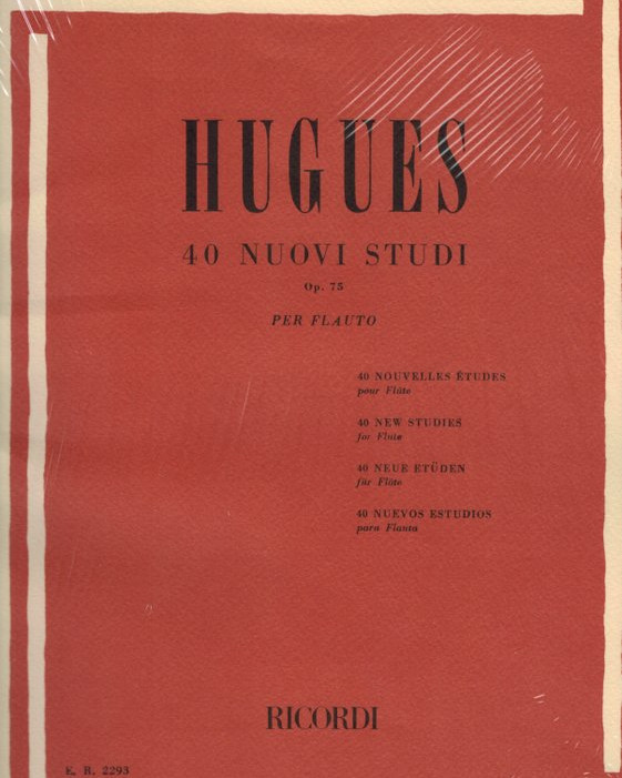Hugues, L. 40 Nuovi Studi for Flute Op 75 (Ricordi)