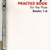 Wye, T.  Practice Book for the Flute - Omnibus Edition (Books 1-6)