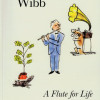 Blakeman, E. Wibb - A Flute for Life