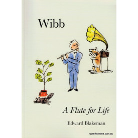 Blakeman, E. Wibb - A Flute for Life